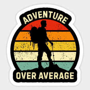 Adventure Over Average Hiker Sunset Sticker